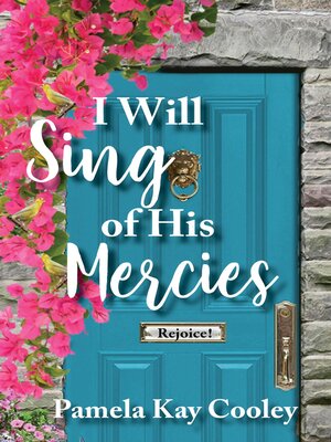 cover image of I Will Sing of His Mercies